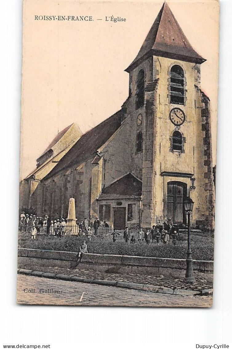 ROISSY EN FRANCE - L'Eglise - Très Bon état - Roissy En France