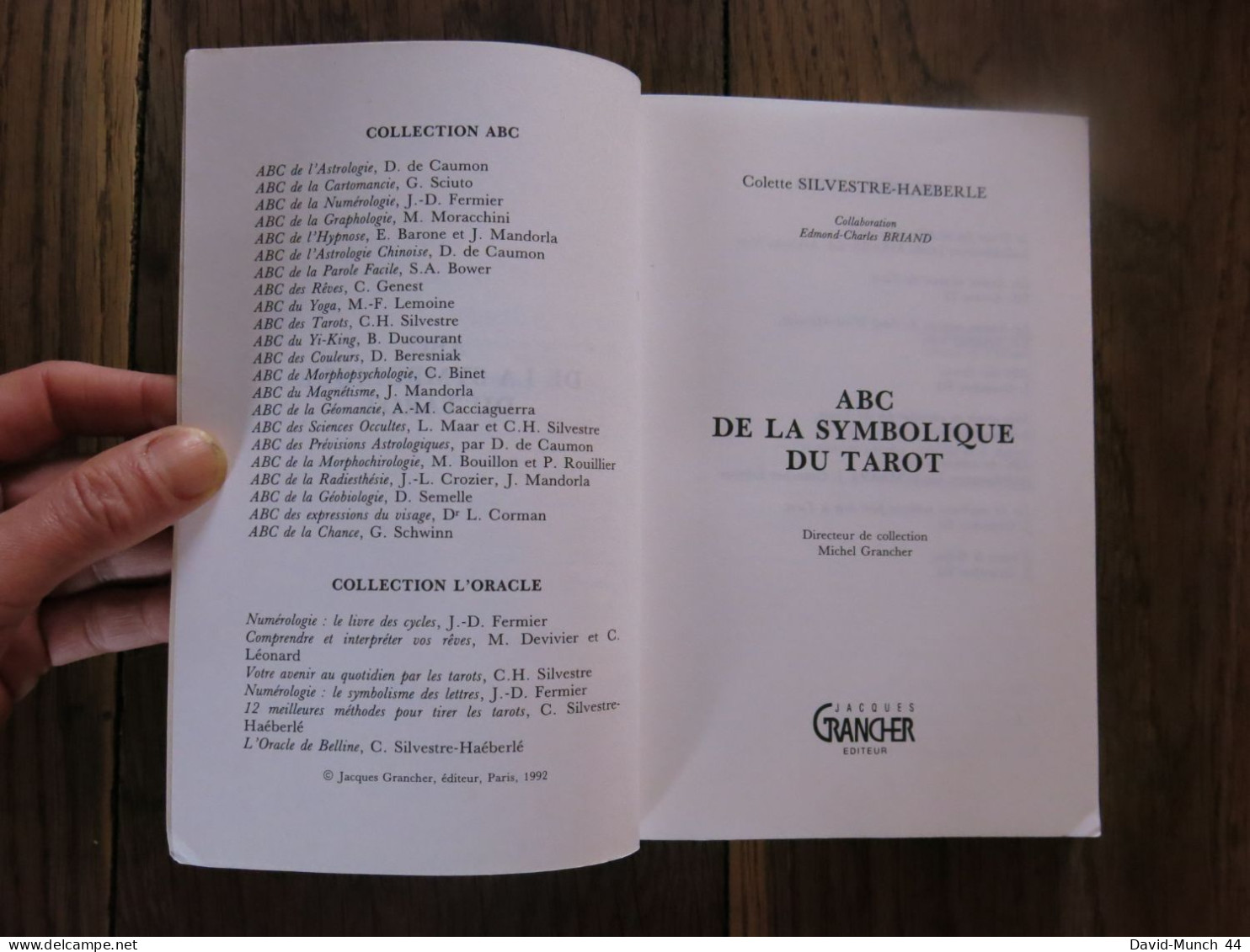 Abc De La Symbolique Du Tarot De Colette Silvestre-Haeberle. Jacques Grancher éditeur. 1992 - Esotérisme