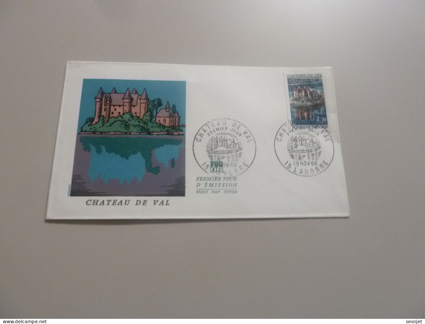 Lanobre - Château De Val - Bort-les-Orgues - 2f.30 - Yt 1506 - Enveloppe Philatélique Premier Jour - Année 1966 - - Oblitérés