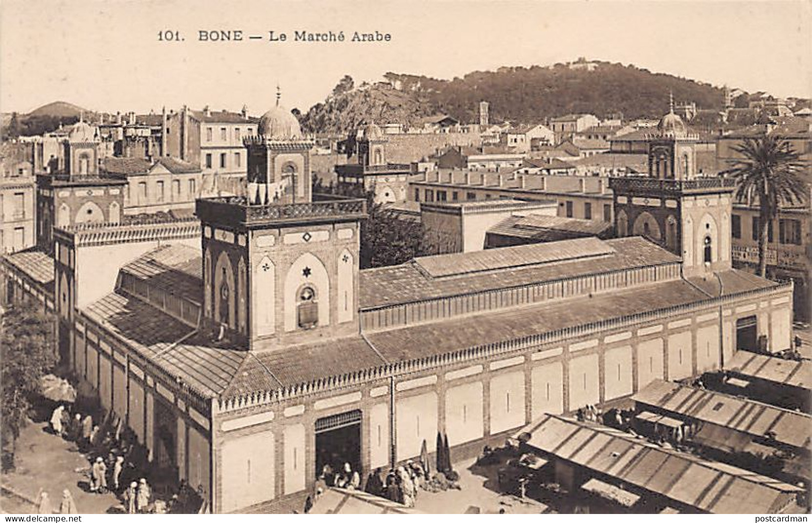 BÔNE Annaba - Le Marché Arabe - Annaba (Bône)