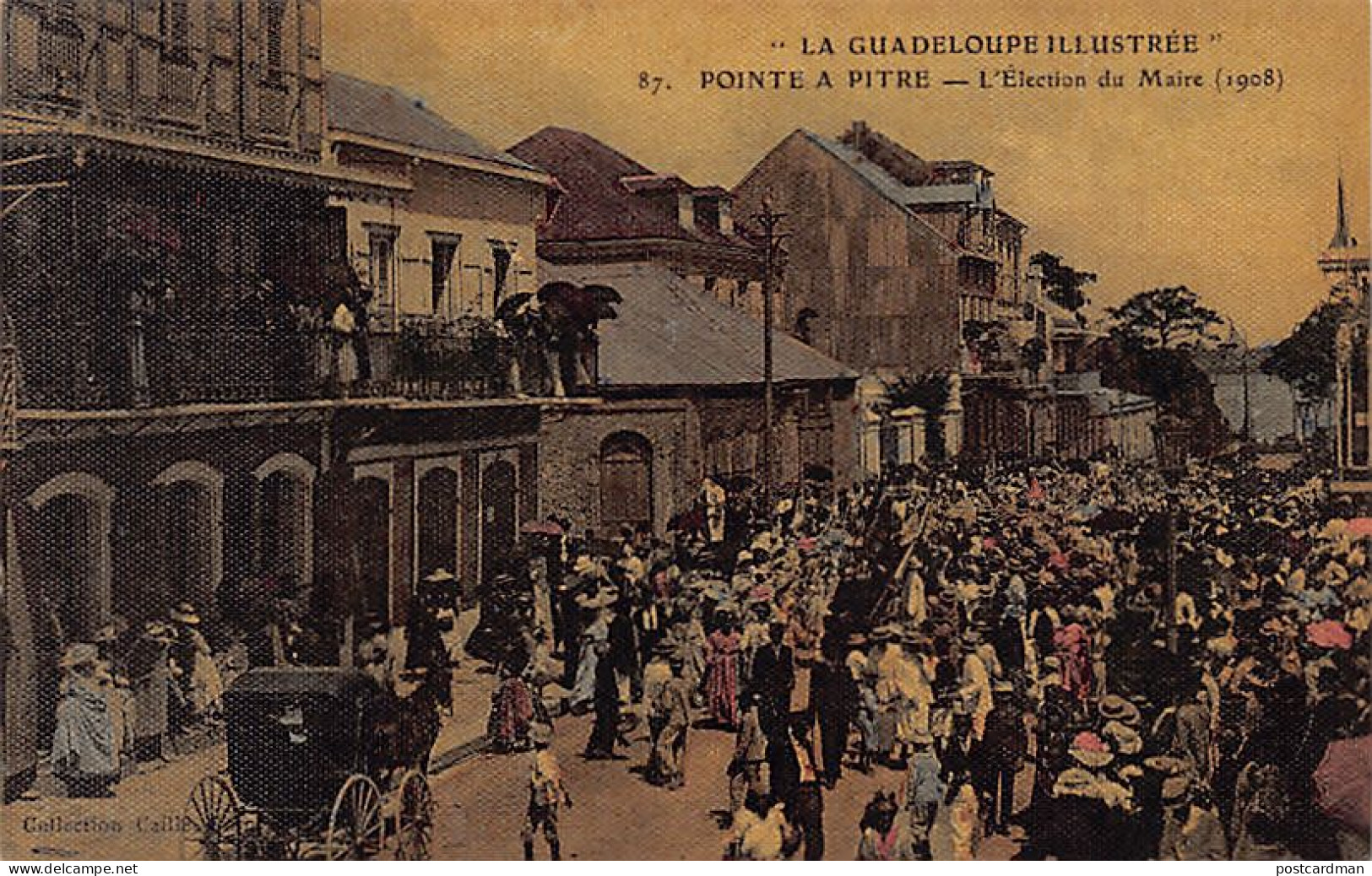 La Guadeloupe Illustrée - POINTE À PITRE - L'élection Du Maire (1908) - Ed. Caillé 87 Toilée - Pointe A Pitre