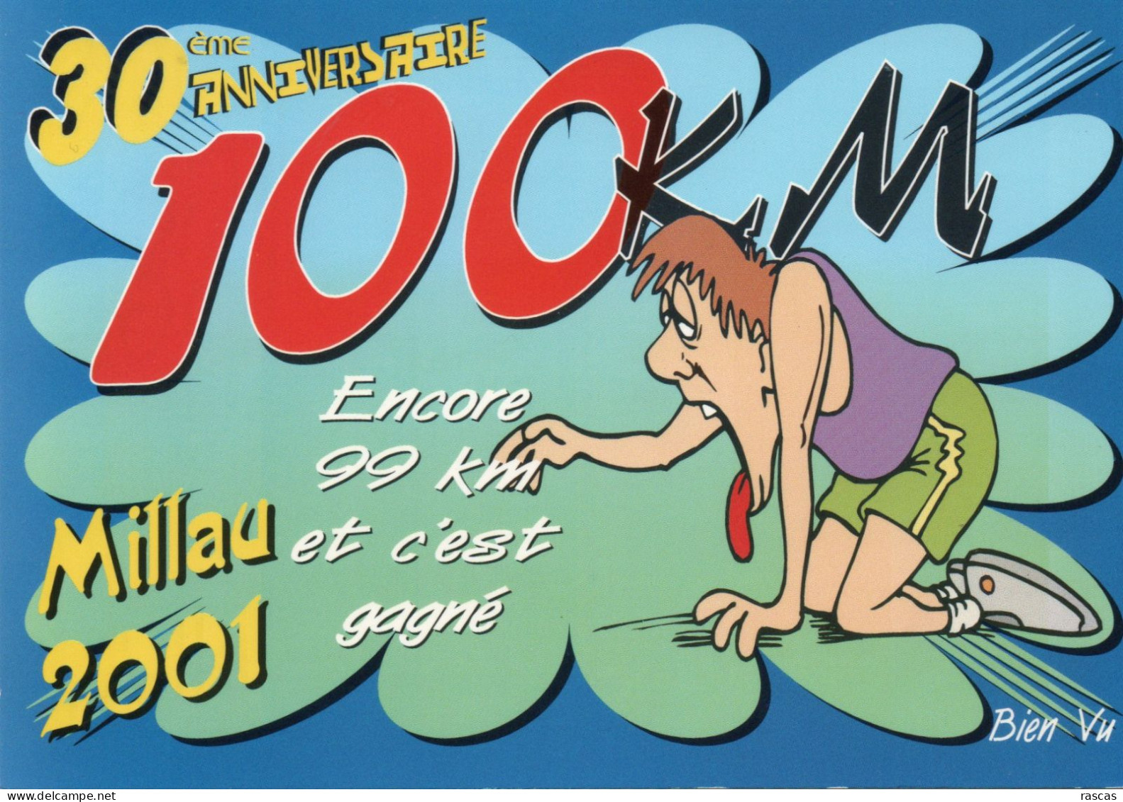 CLB - ATHLETISME - CPM - HUMOUR - 30 EME ANNIVERSAIRE DES 100 KM DE MILLAU 2001 - Athlétisme