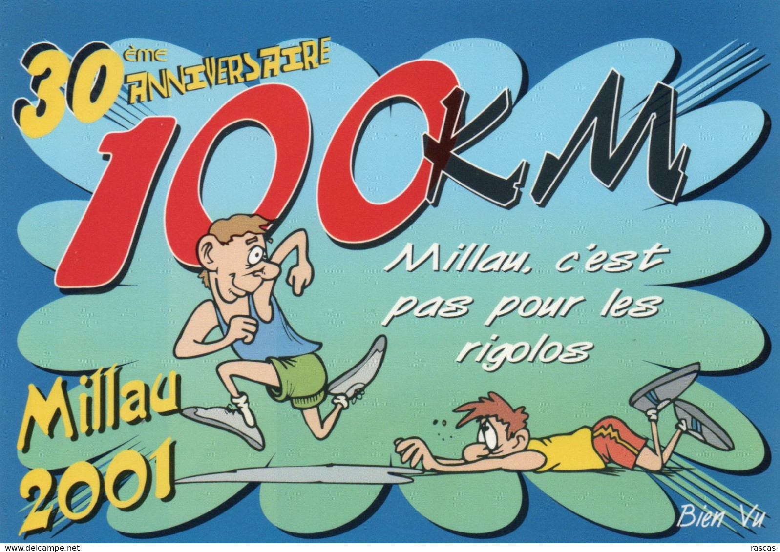 CLB - ATHLETISME - CPM - HUMOUR - 30 EME ANNIVERSAIRE DES 100 KM DE MILLAU 2001 - Athlétisme