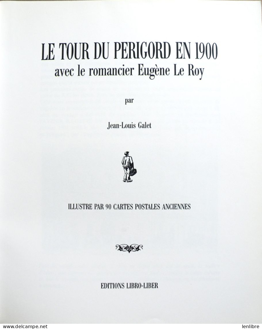 Le TOUR Du PERIGORD En 1900 Avec Le Romancier Eugène Le Roy. Ed. 1992. - Aquitaine