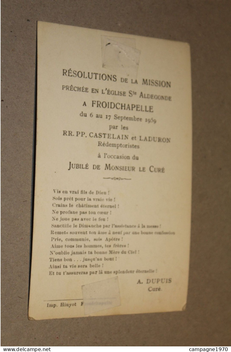 FAIRE PART SOUVENIR - FROIDCHAPELLE - MISSION POUR LE JUBILE DU CURE Curé DUPUIS ( PHOTO DE L'EGLISE ) - 1959 - Andere & Zonder Classificatie