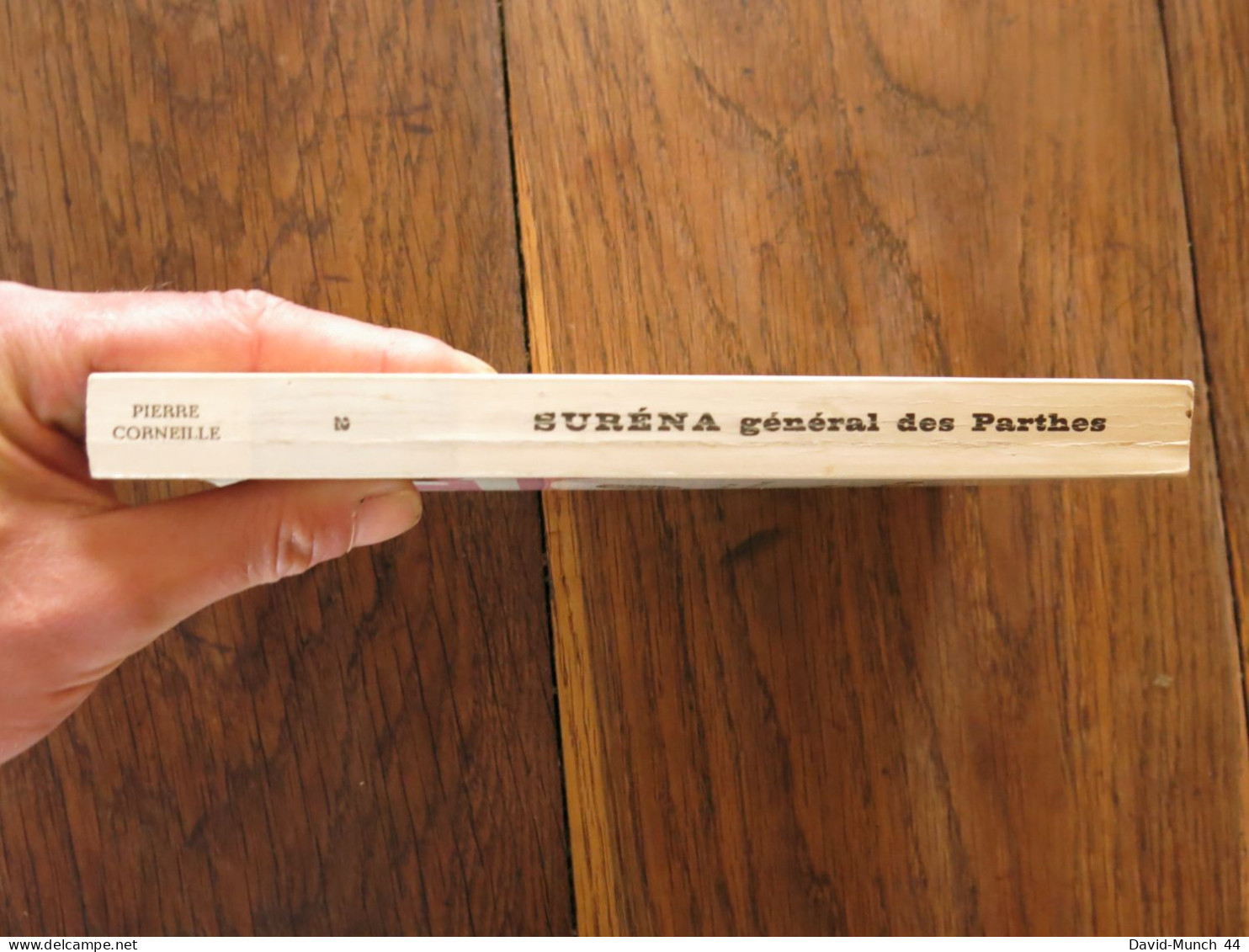 Suréna, Général Des Parthes, Tragédie De Pierre Corneille. Editions Ducros, Collection Ducros. 1970 - Autores Franceses