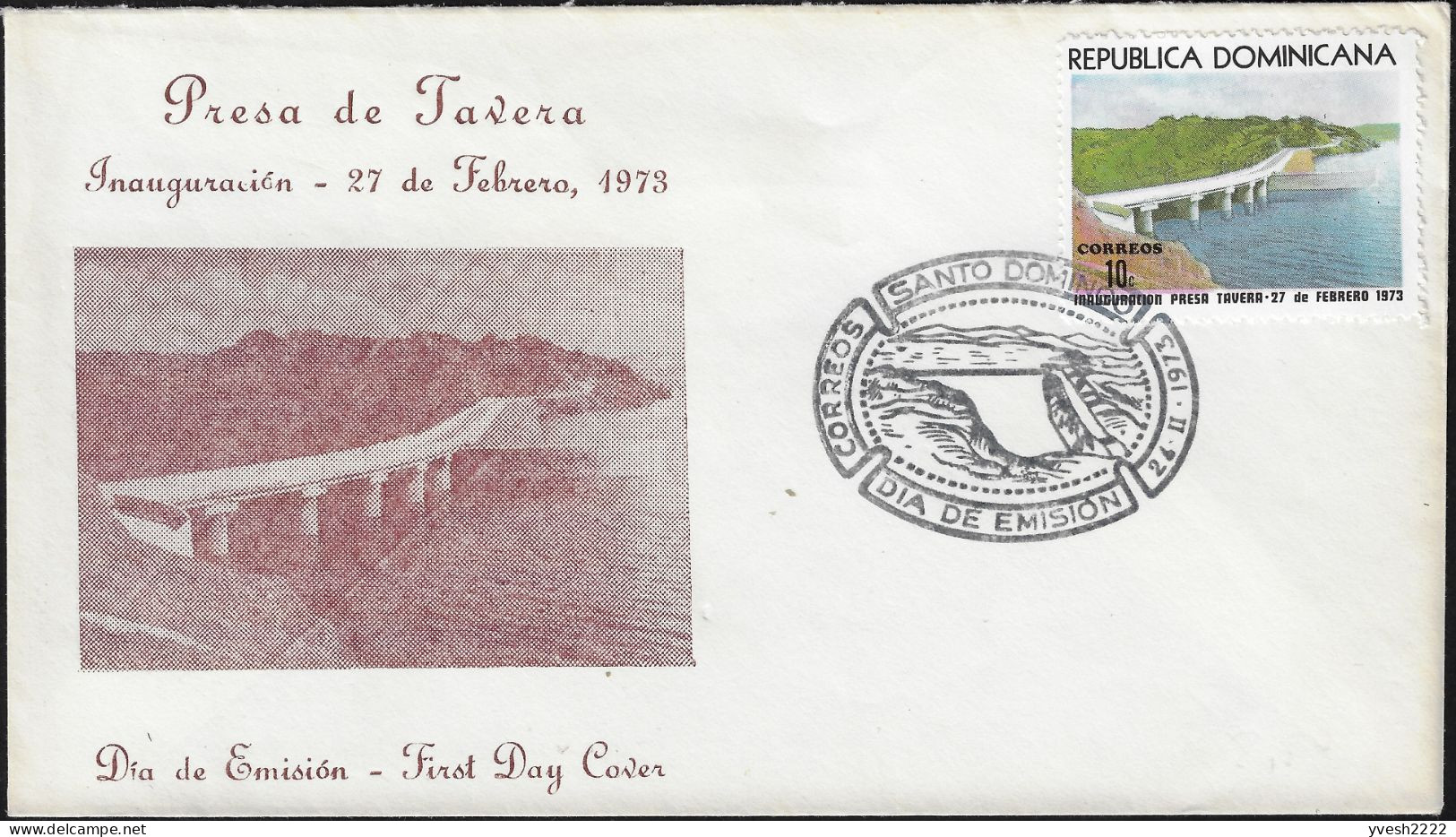 Dominicaine 1973 Y&T 724 Sur FDC. Inauguration Du Barrage De Tavera - Wasser