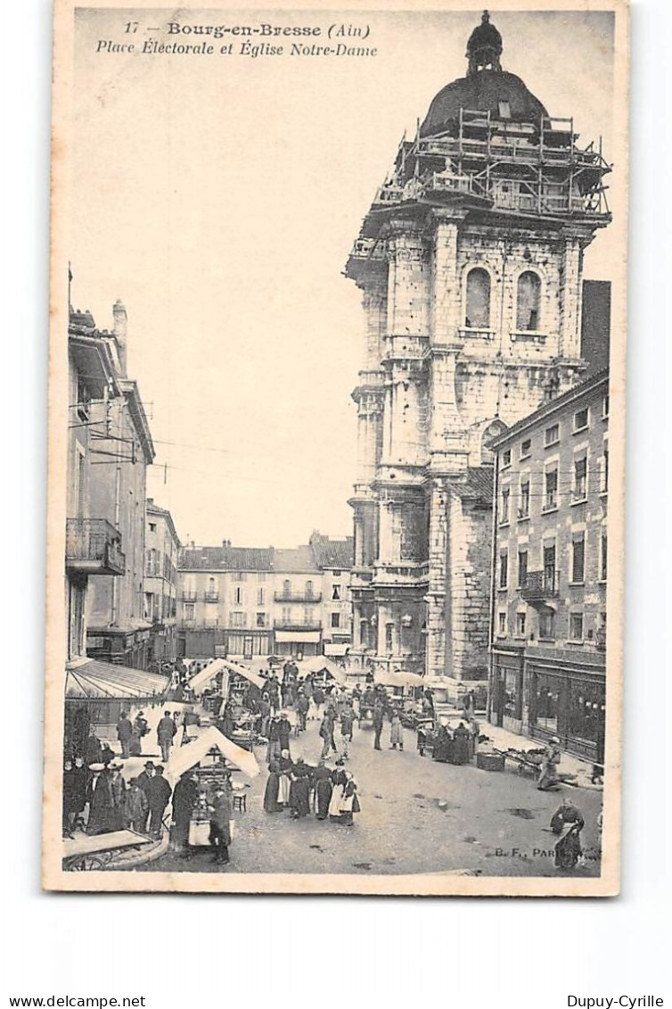 BOURG EN BRESSE - Place Electorale Et Eglise Notre Dame - Très Bon état - Autres & Non Classés