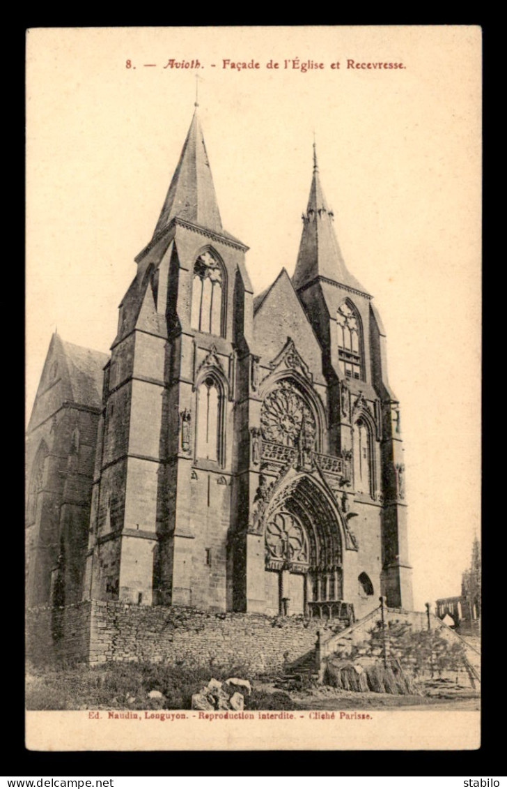 55 - AVIOTH - FACADE DE L'EGLISE ET RECEVRESSE - EDITEUR NAUDIN - Avioth