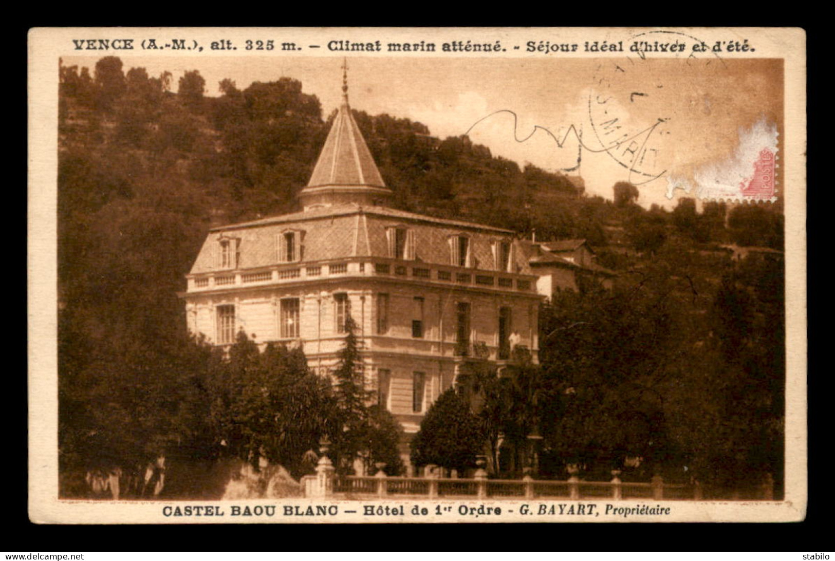 06 - VENCE - CASTEL BAOU BLANC HOTEL - PROPRIETAIRE G. BAYART - Vence