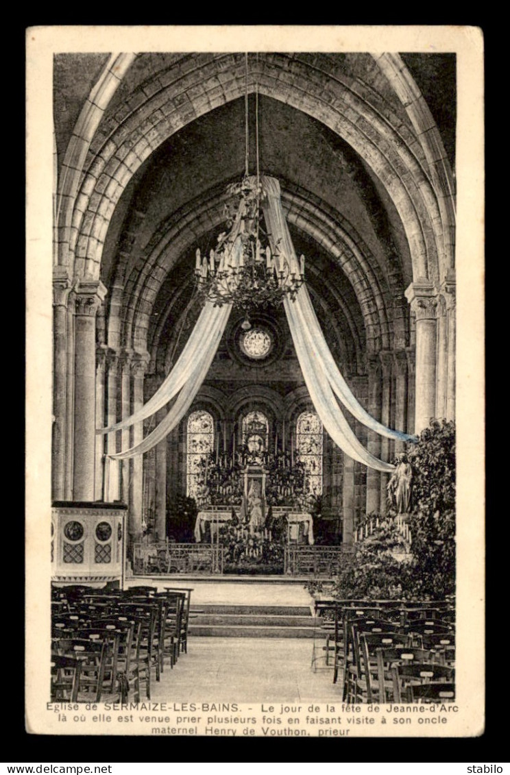 51 - SERMAIZE-LES-BAINS - INTERIEUR DE L'EGLISE - FETE DE JEANNE D'ARC - POESIE DE R. BOLLOT AU VERSO - Sermaize-les-Bains