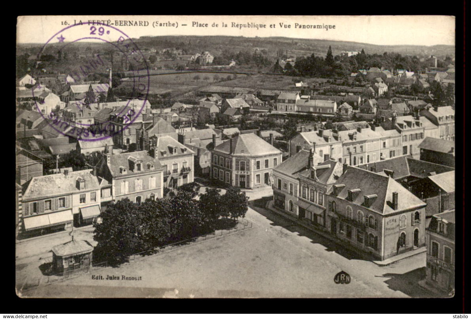 72 - LA FERTE-BERNARD - PLACE DE LA REPUBLIQUE - CACHET MILITAIRE 29E BATAILLON DE CHASSEURS A PIED - La Ferte Bernard