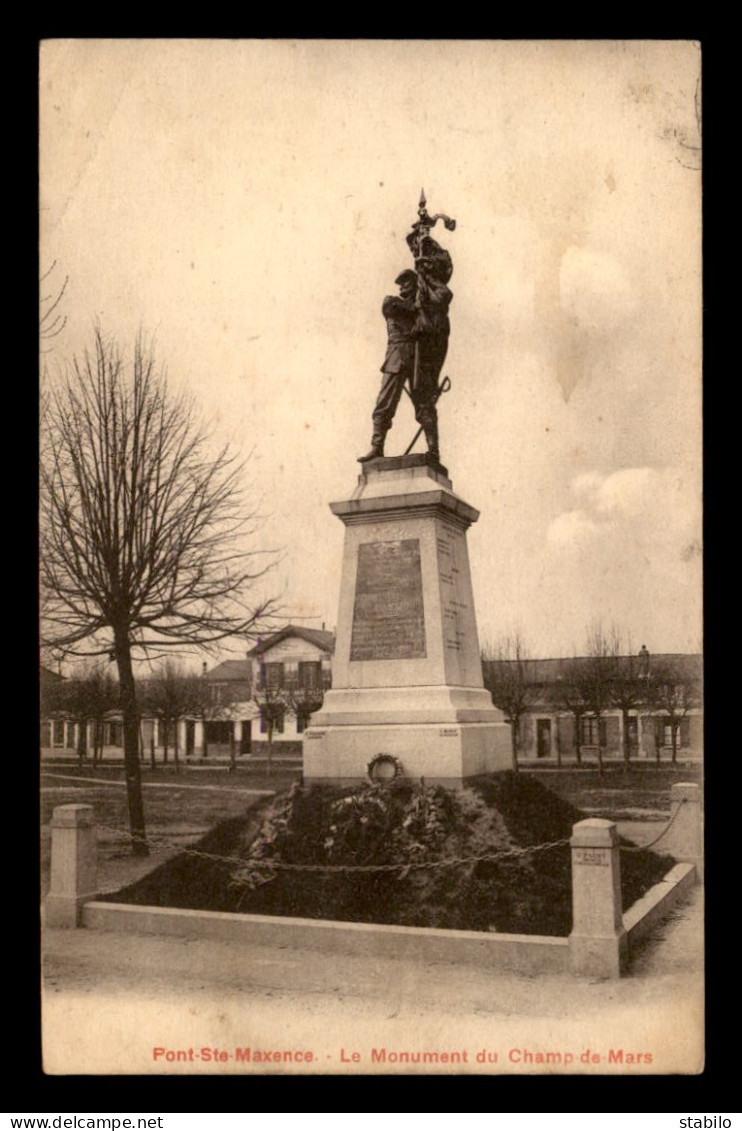 60 - PONT-SAINTE-MAXENCE - LE MONUMENT DU CHAMP DE MARS - GUERRE DE 1870 - Pont Sainte Maxence
