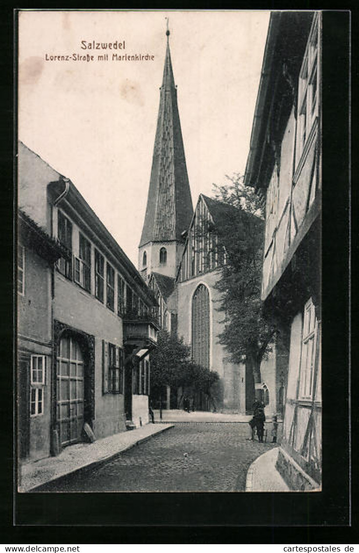 AK Salzwedel, Lorenz-Strasse Mit Marienkirche  - Salzwedel
