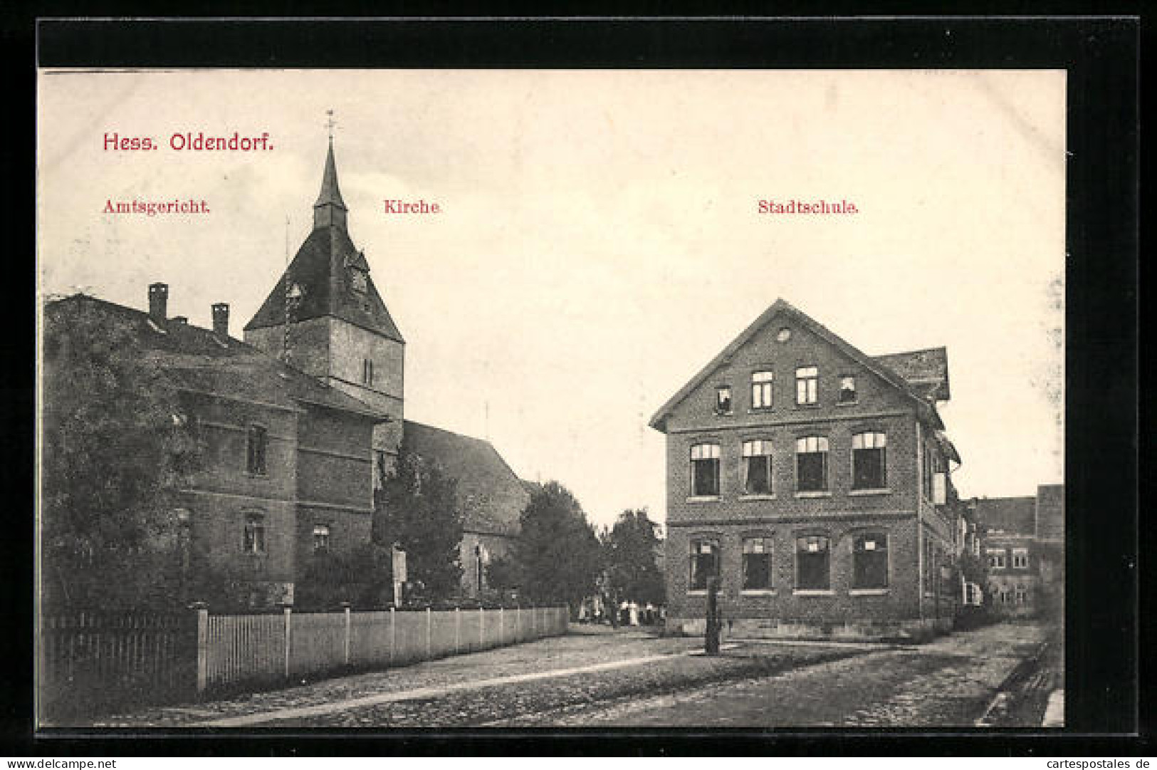 AK Hess. Oldendorf, Amtsgericht Mit Kirche Und Stadtschule  - Hessisch-Oldendorf