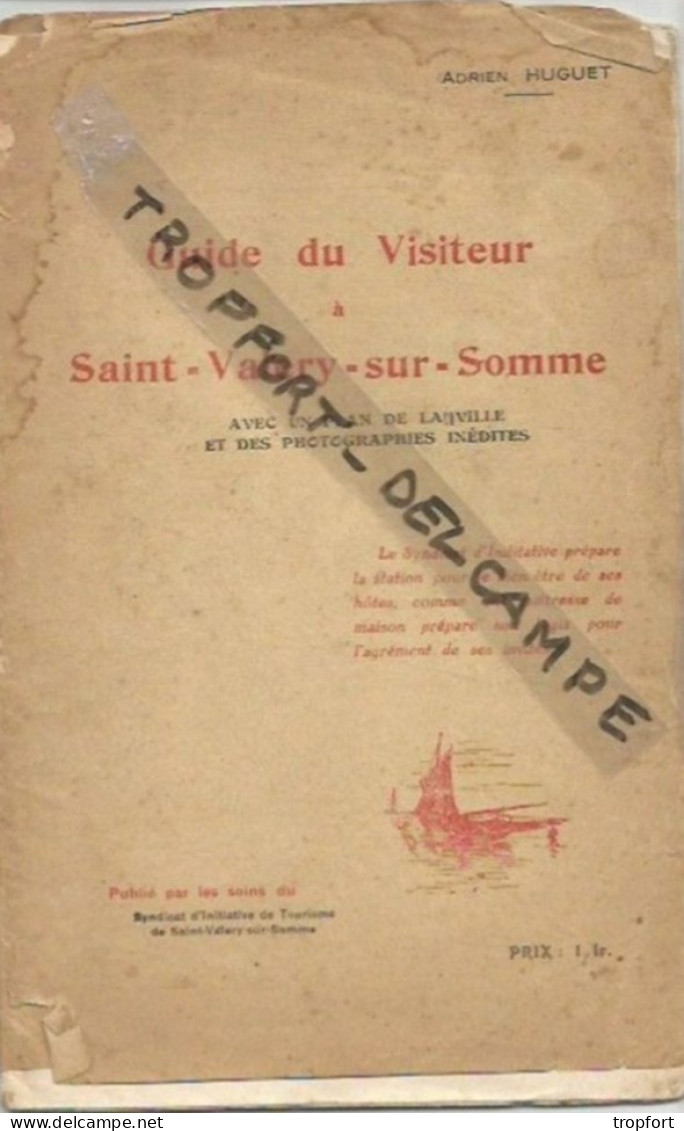 Toutistique  Tourisme  GUIDE Ancien De SAINT VALERY SUR SOMME Avec Son Plan   20 Pages - Autres & Non Classés