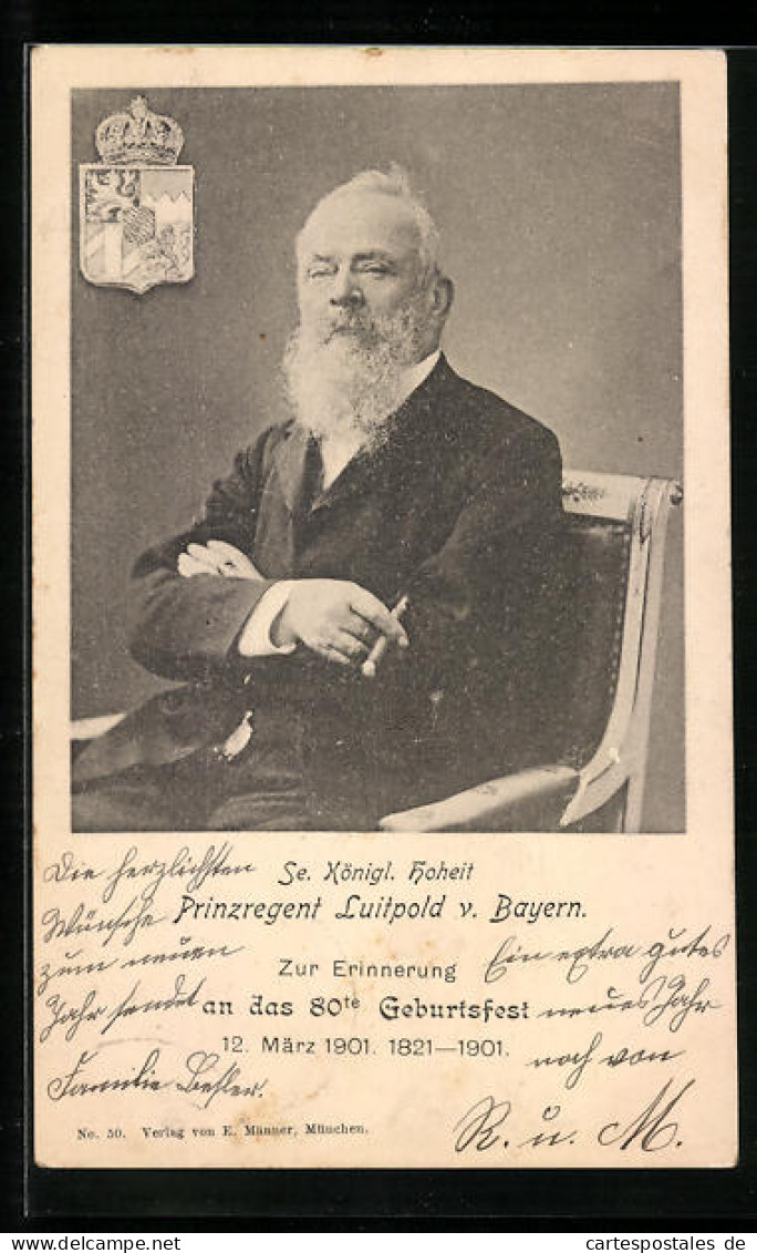 AK SKH Prinzregent Luitpold Von Bayern Im Anzug Mit Zigarre, 80. Geburtstag 1901  - Königshäuser