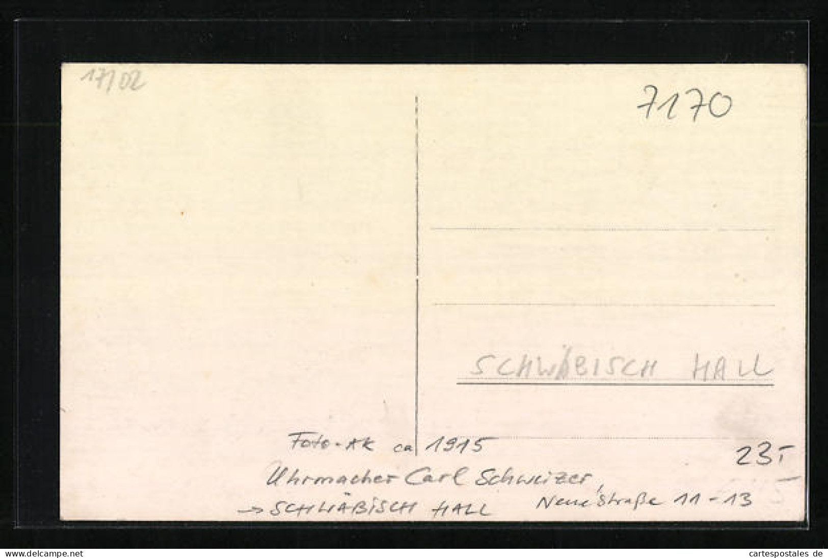 Foto-AK Schwäbisch Hall, Uhrmacher Carl Schweizer, Neue Strasse 11-13 Ca. 1915  - Schwaebisch Hall
