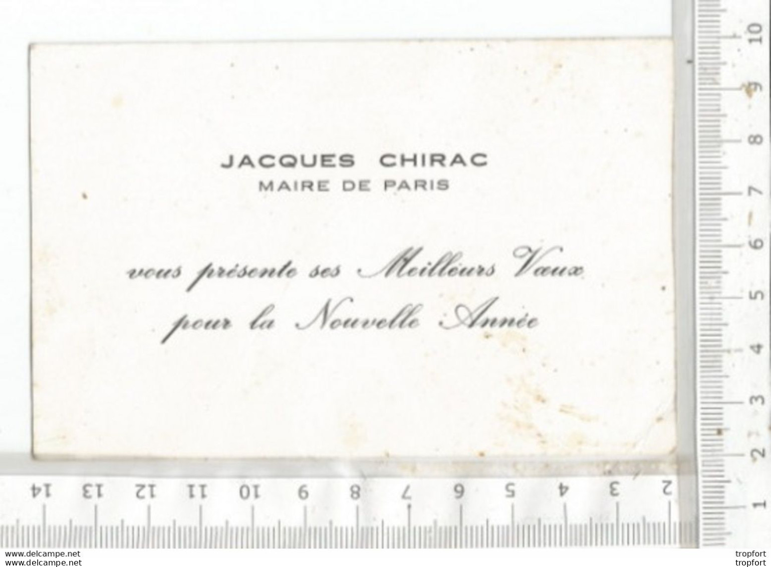 Carte De Visite  PRESIDENT REPUBLIQUE CHIRAC  MAIRE DE PARIS  Meilleurs VOEUX - Visitenkarten