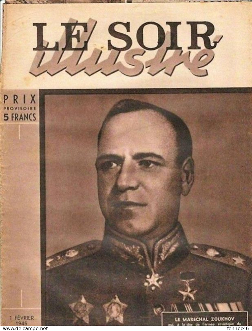 *LE SOIR ILLUSTRE N°659- 01/02/1945 - Le Maréchal ZOUKHOV - Andere & Zonder Classificatie