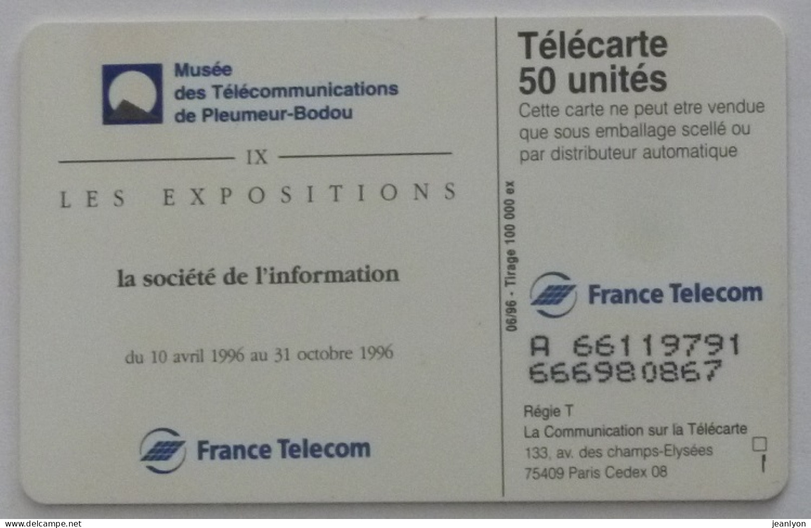 SATELLITE ESPACE / PLANETE TERRE Avec Route / SOCIETE DE L'INFORMATION / Musée Pleumeur Bodou - IX - Télécarte 50 - Raumfahrt