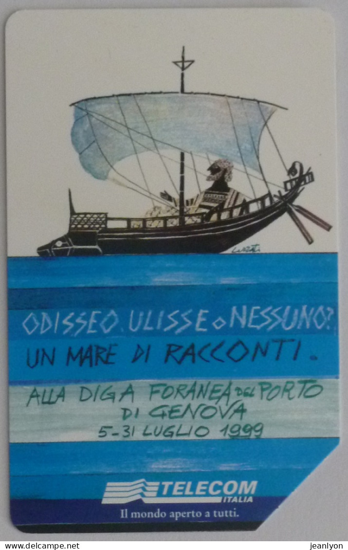 BATEAU - Ulysse Et L'Odyssée - Odisseo Ulisse Nessuno - Carte Téléphone Italie 10000 Lires - Bateaux