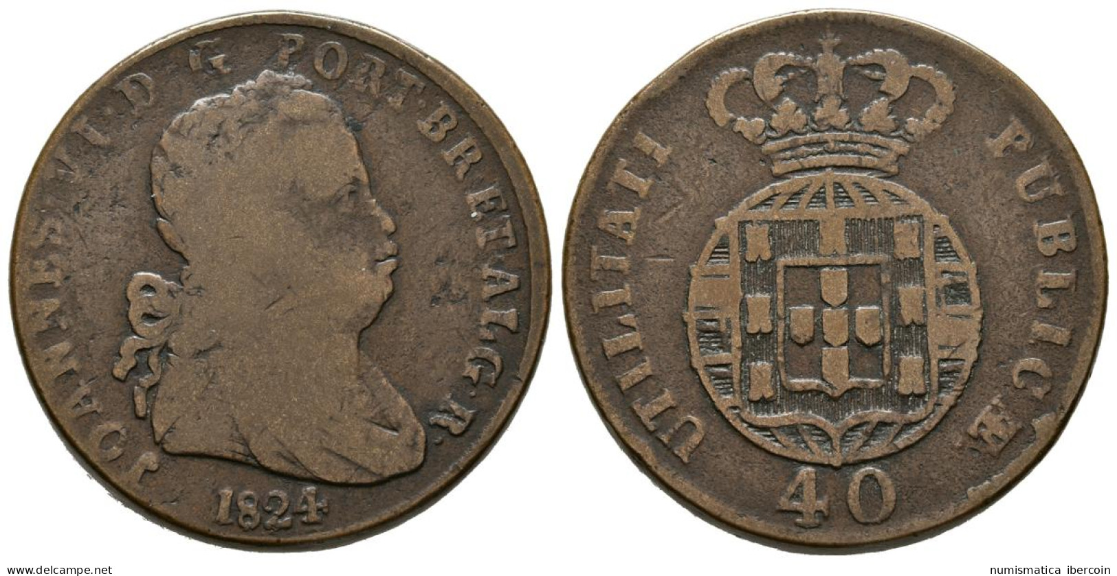 PORTUGAL. 40 Reis. (Ae. 33,01g/35mm). 1824. (Km#370). MBC-. - Altri & Non Classificati