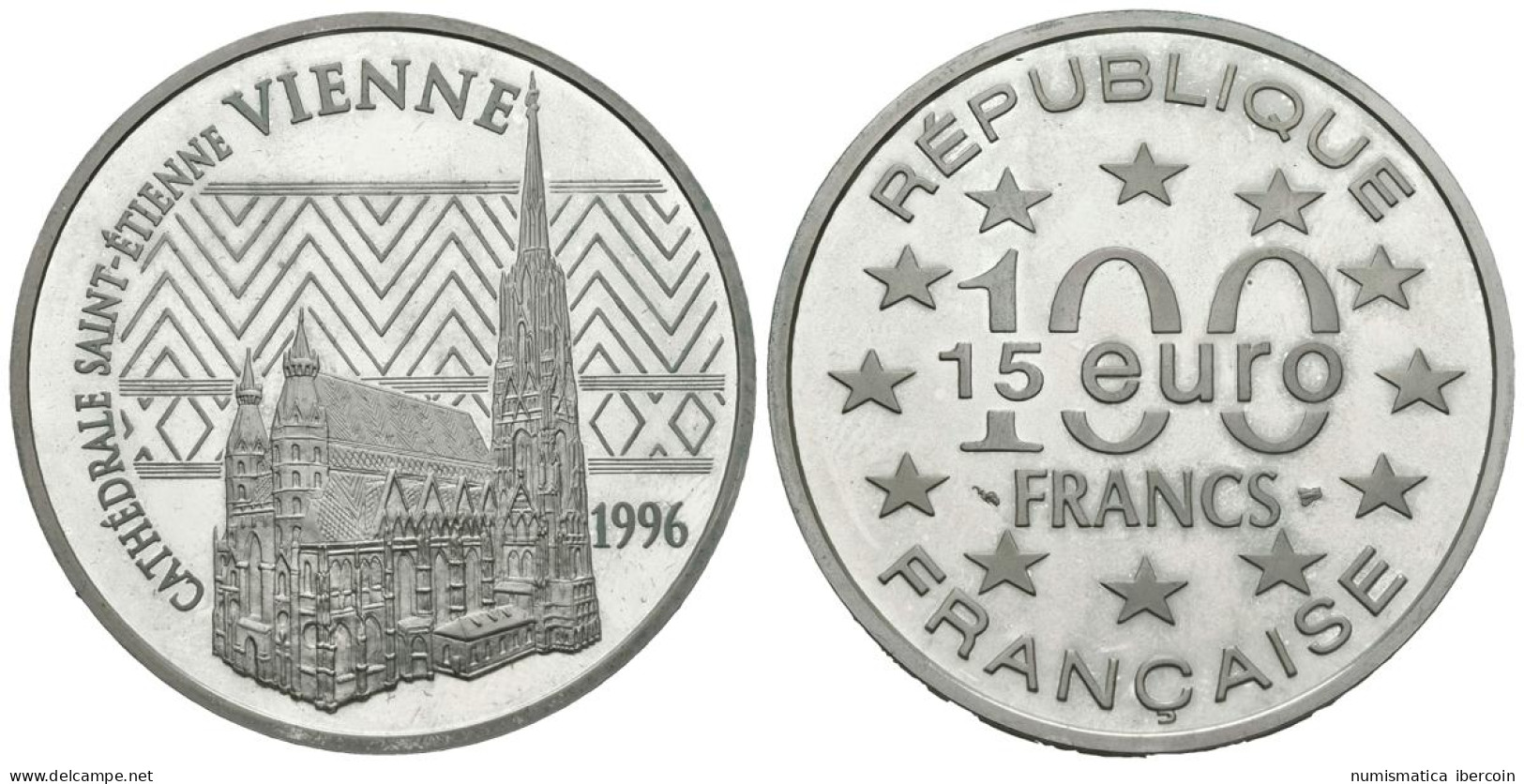 FRANCIA. 100 Francs. 15 Euro. Catedral De Saint Etienne. Viena. 1996. (Ar. 22,1 - Autres & Non Classés