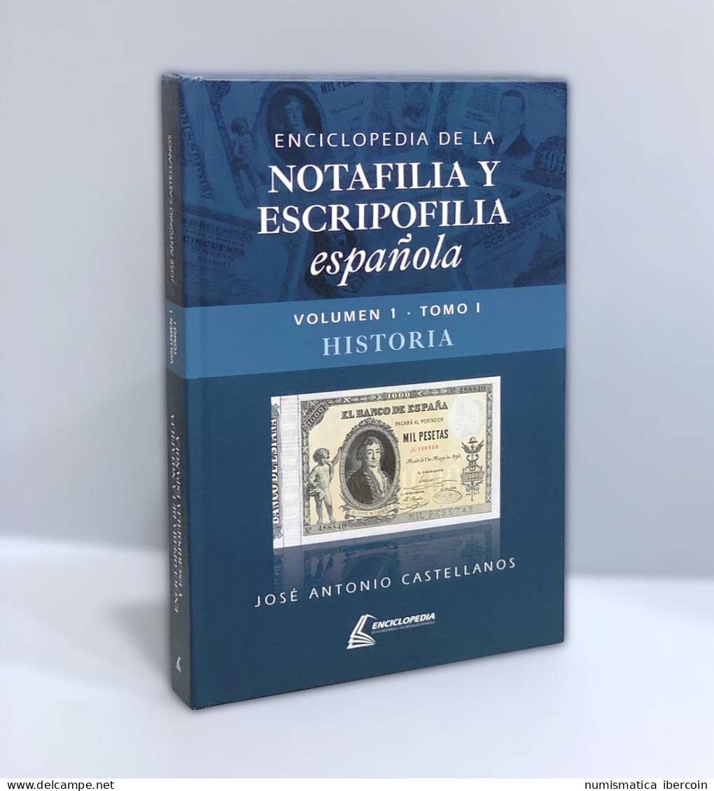 Enciclopedia De La Notafilia Y Escripofilia Española. José Antonio Castellanos  - Literatur & Software