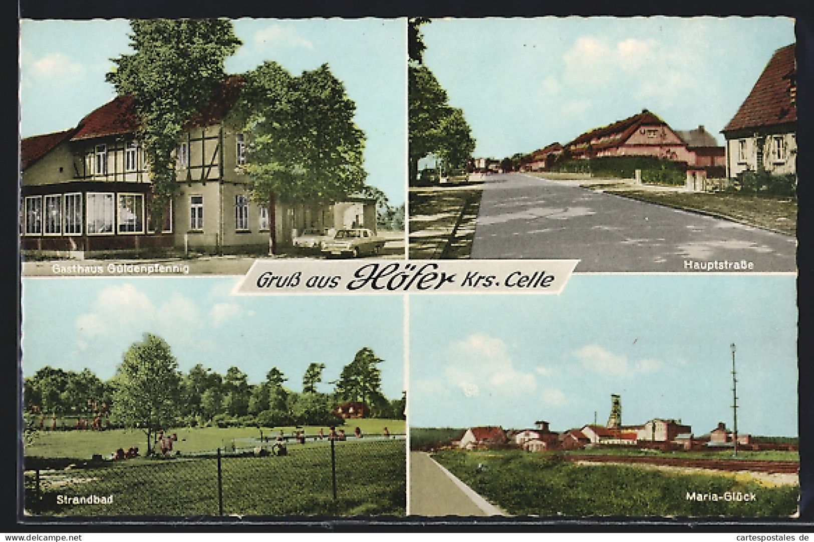AK Höfer /Celle, Schacht Maria-Glück, Gasthaus Güldenpfennig, Hauptstrasse  - Mines