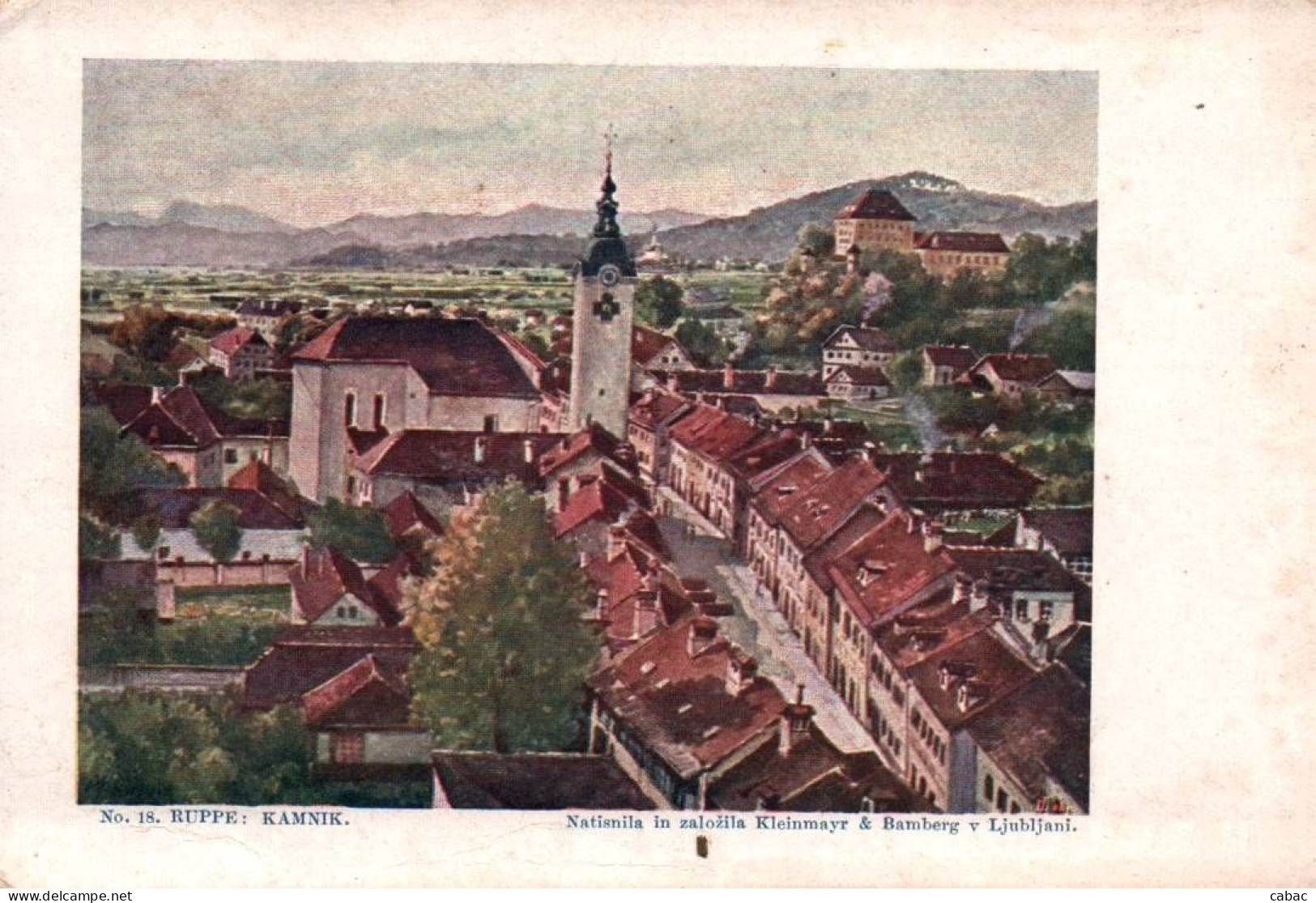 Kamnik, Stein, Pred 1909, M. Ruppe, Šutna, Zal. Kleinmayr In Bamberg V Ljubljani, Zaprice Z Gradom, Grad - Slovenië