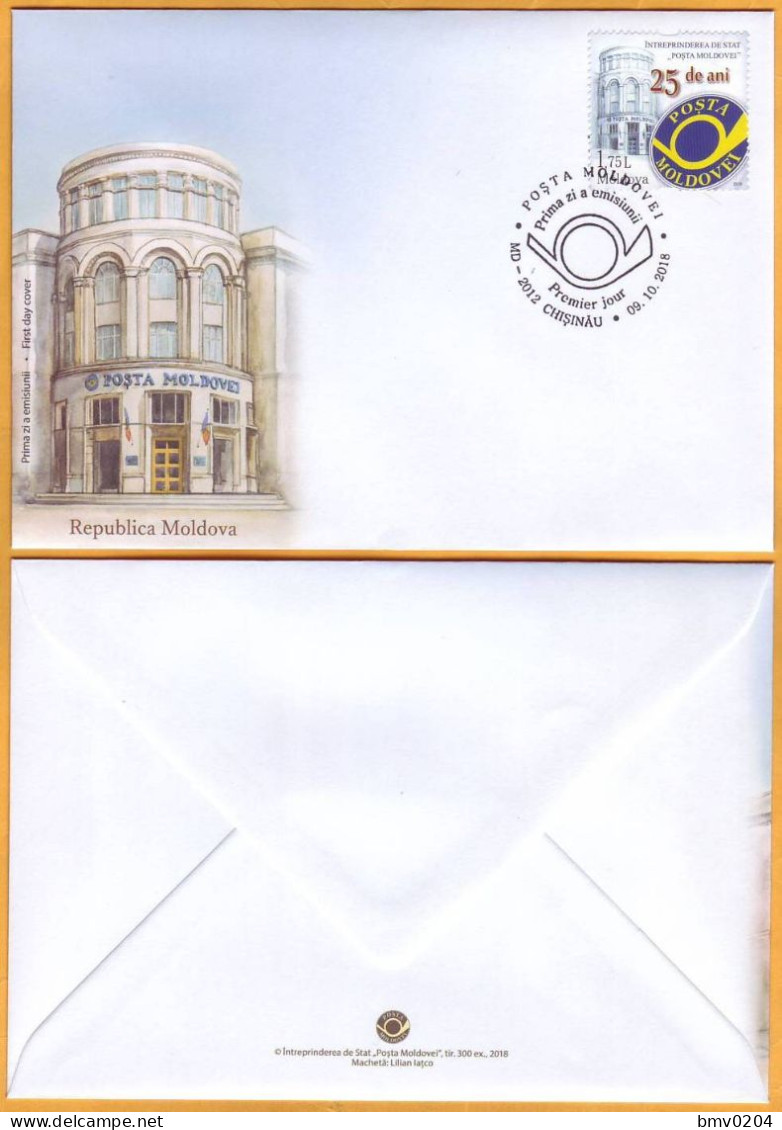 2018 Moldova Moldavie Moldau FDC  25 Years. Anniversary "Posta Moldovei" - Posta