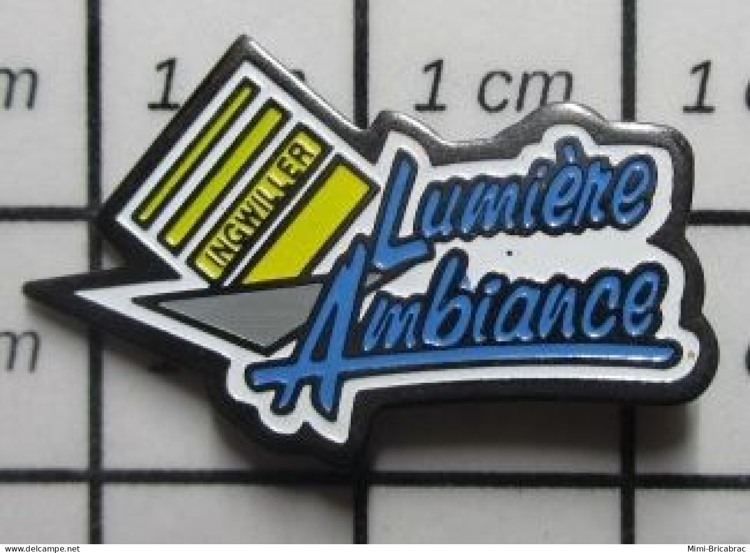 1618B  Pin's Pins / Beau Et Rare : MARQUES / LUMIERE AMBIANCE INGWILLER - Trademarks