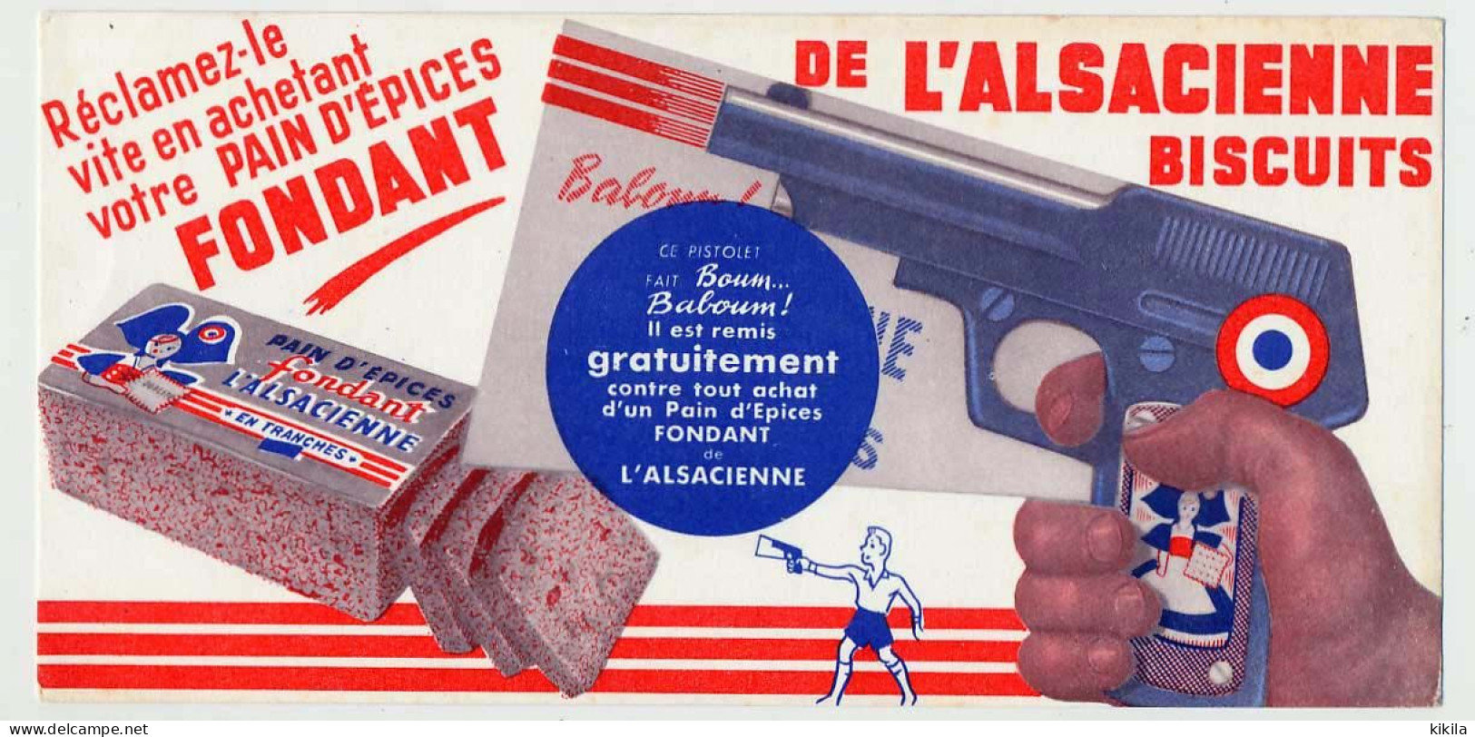 Buvard 19.7 X 9.5 L'ALSACIENNE Biscuits  Le Pistolet (2) Offert Avec Le Pain D’épices Fondant - Honigkuchen-Lebkuchen