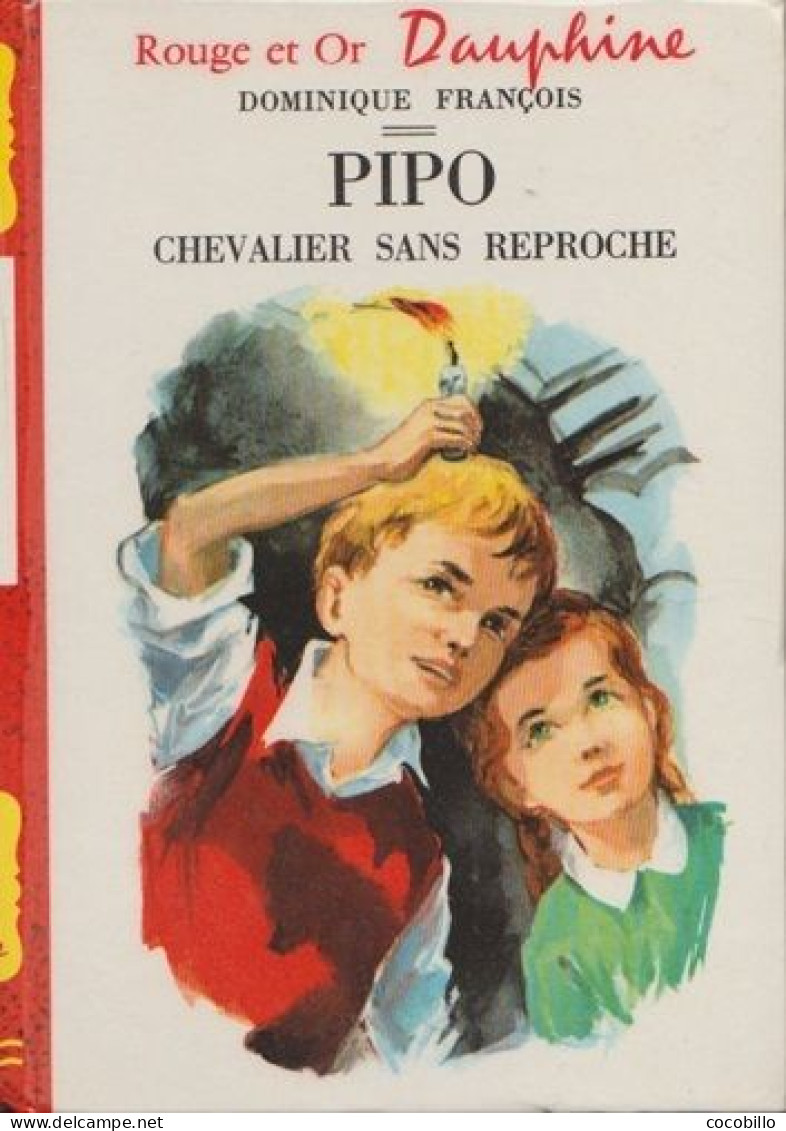 Pipo Chevalier Sans Reproche De Dominique François - Ed G.P. - Rouge & Or - N°155 - 1961 - Bibliothèque Rouge Et Or