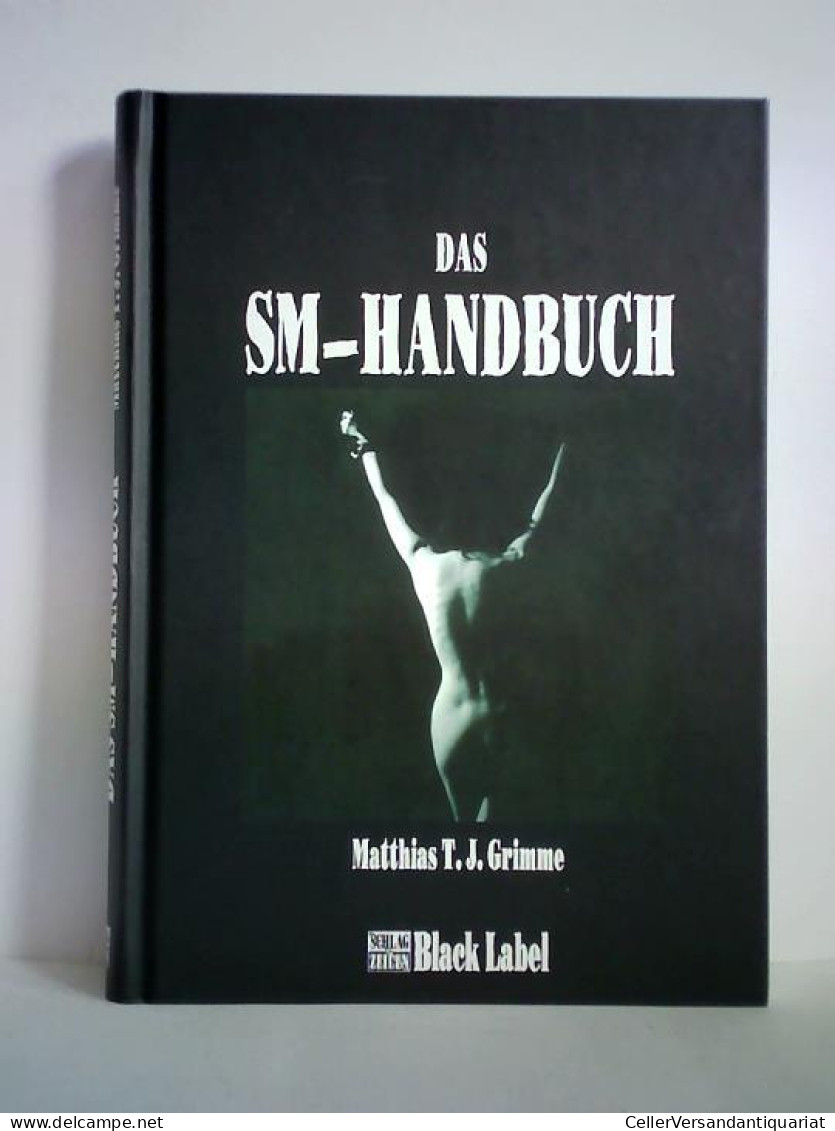 Das SM-Handbuch Von Grimme, Matthias T. J. - Unclassified
