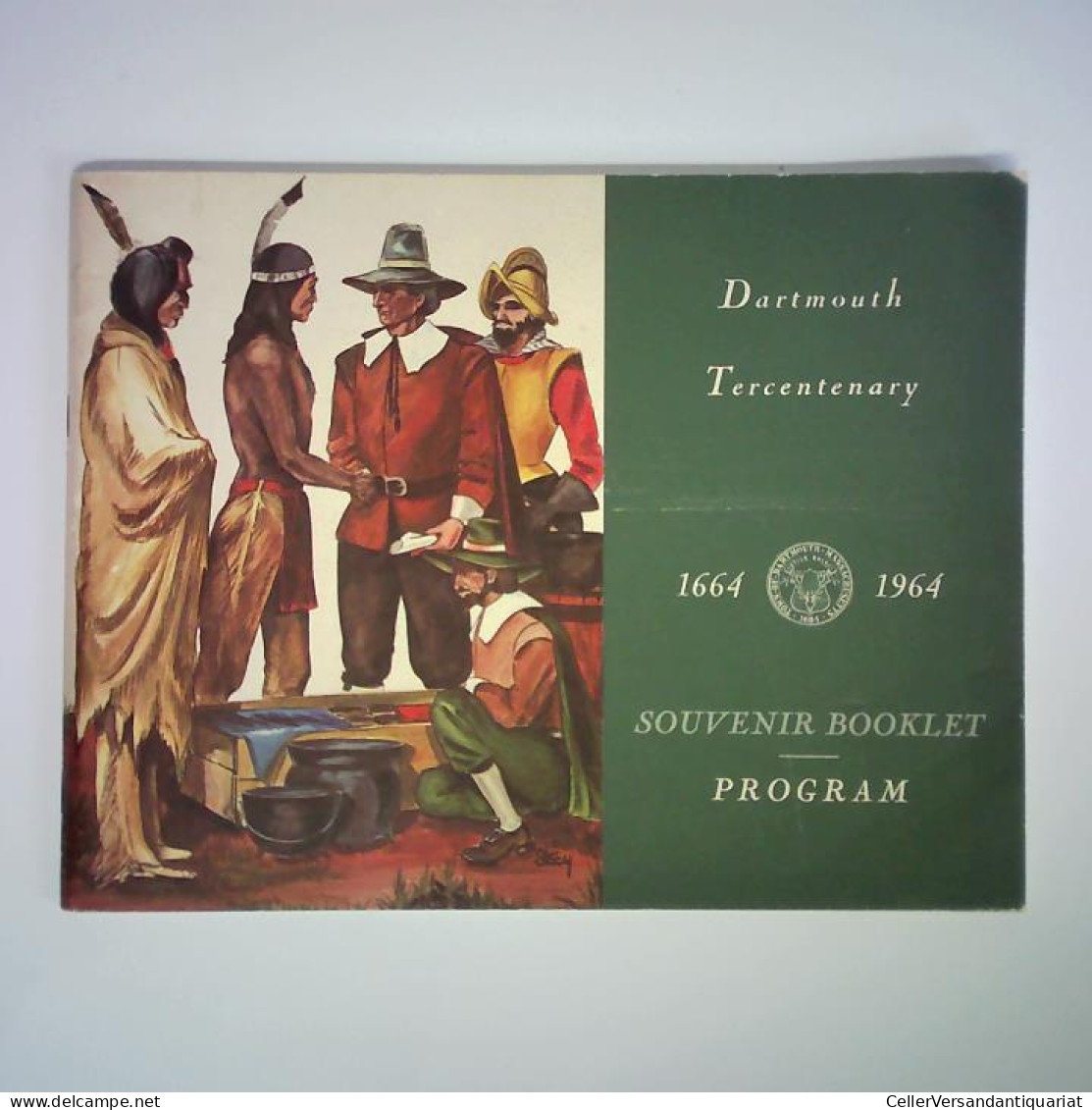 Souvenir Booklet - Program Von Dartmouth Tercentenary 1664 - 1964 - Ohne Zuordnung