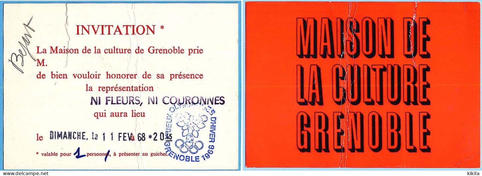 Jeux Olympiques D'Hiver GRENOBLE 1968 Invitation De La MAISON DE LA CULTURE Pour La Représentation De "Ni Fleurs, Ni * - Autres & Non Classés