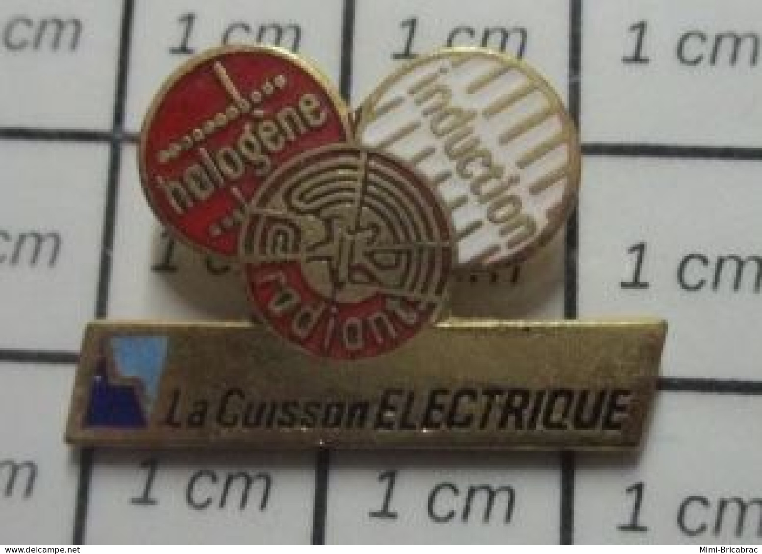 1618B  Pin's Pins / Beau Et Rare : MARQUES / LA CUISSON ELECTRIQUE HOLOGENE INDUCTION RADIANT - Marche