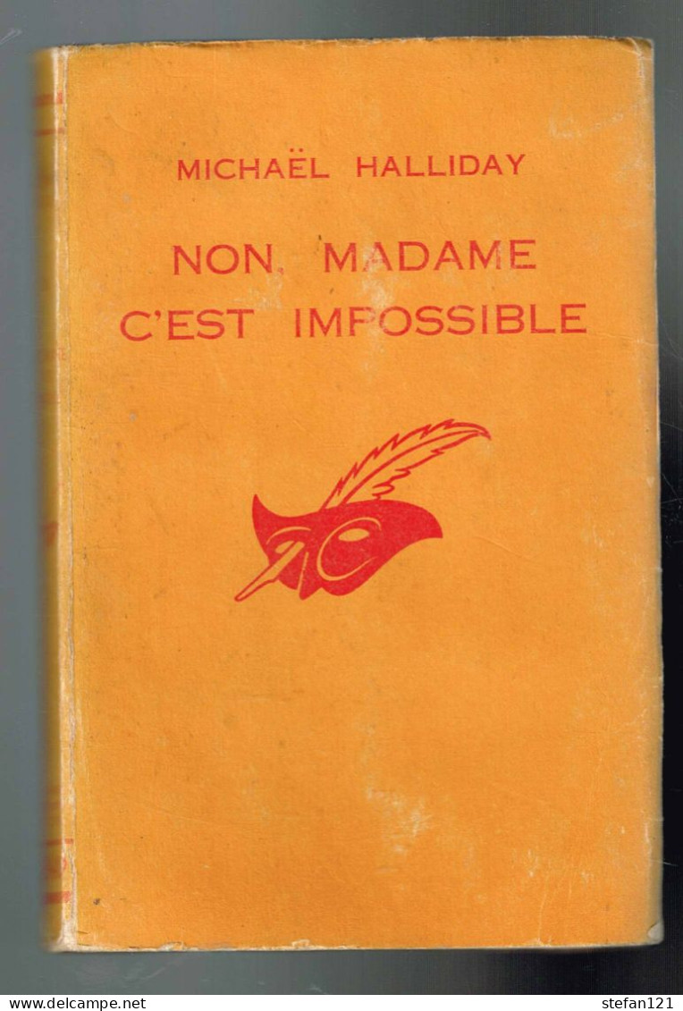 Non Madame C'est Impossible - Michael Halliday - 1964 - 190 Pages 17,5 X 11,5 Cm - Le Masque