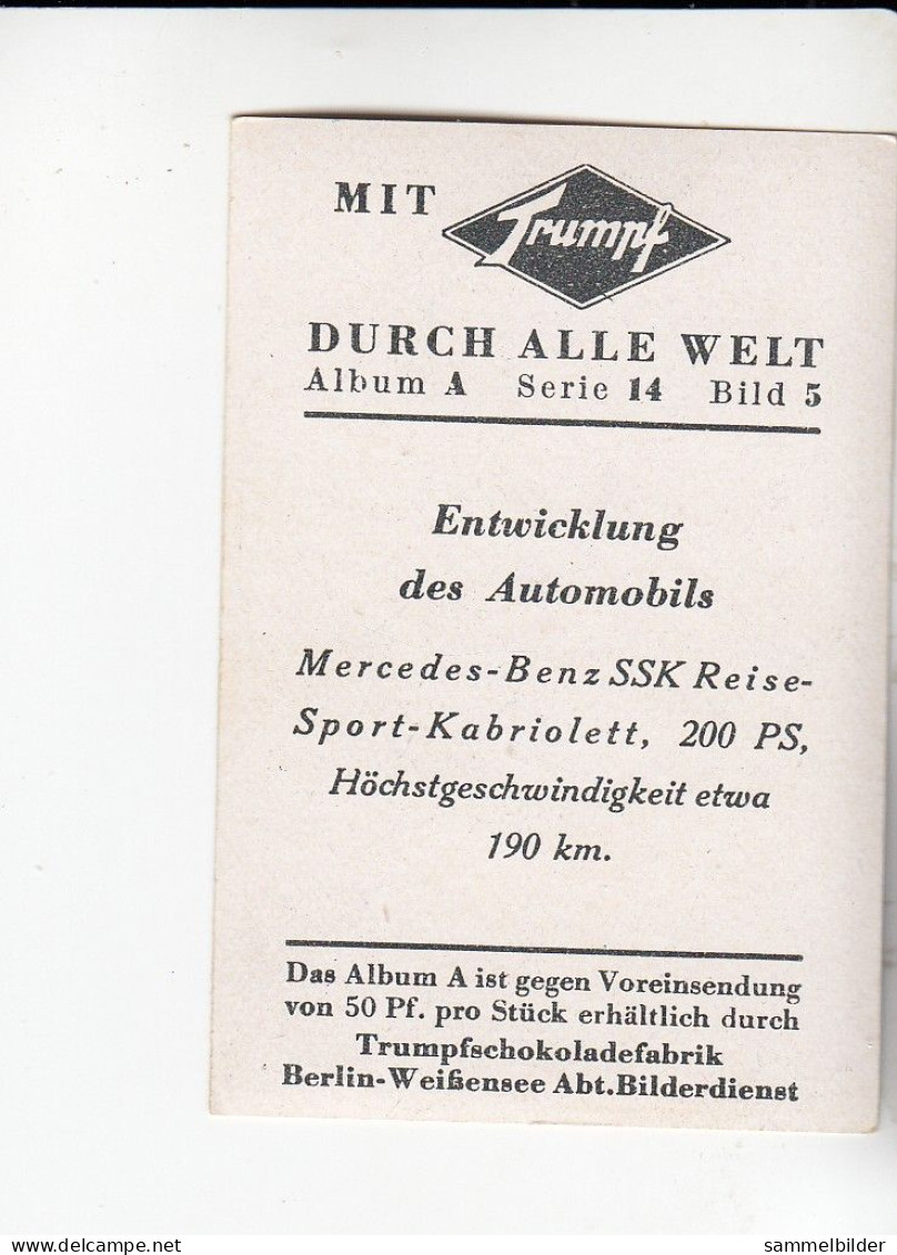 Mit Trumpf Durch Alle Welt Entwicklung Des Automobils  Mercedes Benz SSK   A Serie 14 #5 Von 1933 - Sigarette (marche)