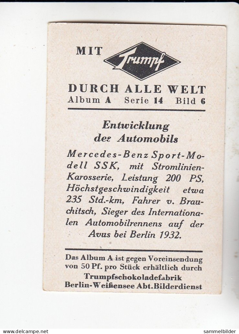 Mit Trumpf Durch Alle Welt Entwicklung Des Automobils  Mercedes Benz Sport  SSK Avus 1932  A Serie 14 #6 Von 1933 - Other Brands