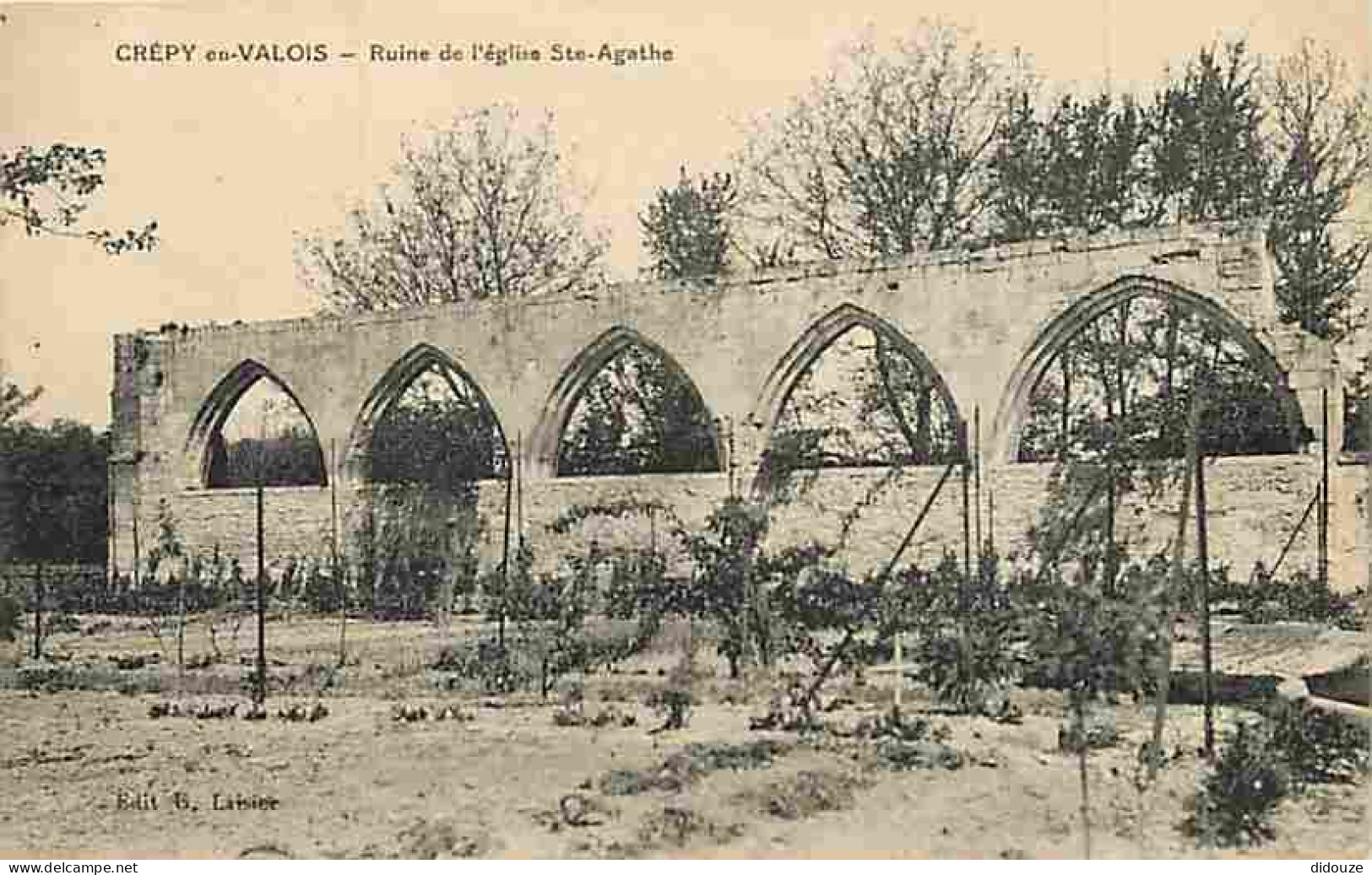 60 - Crépy En Valois - Ruine De L'église Ste-Agathe - Carte Neuve - CPA - Voir Scans Recto-Verso - Crepy En Valois