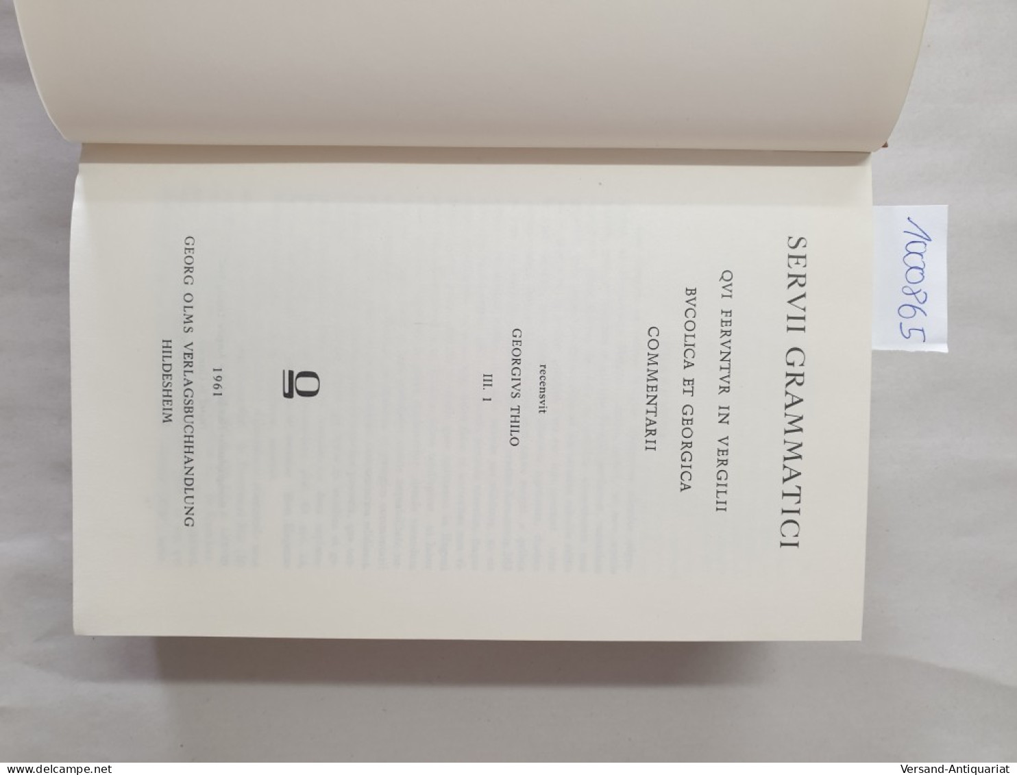 Servii Grammatici Qui Feruntur In Vergilii Carmina Commentarii : Vol. III.1 Und III.2 : In Einem Band : - Other & Unclassified