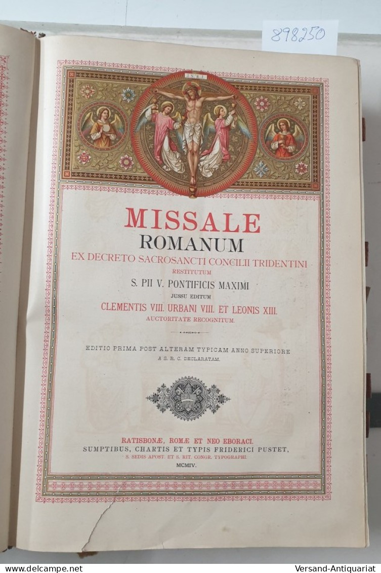 Missale Romanum Ex Decreto Sacrosancti Concilii Tridentini Restitutum S. Pii V. Pontificis Maximi Jussu Editum - Autres & Non Classés