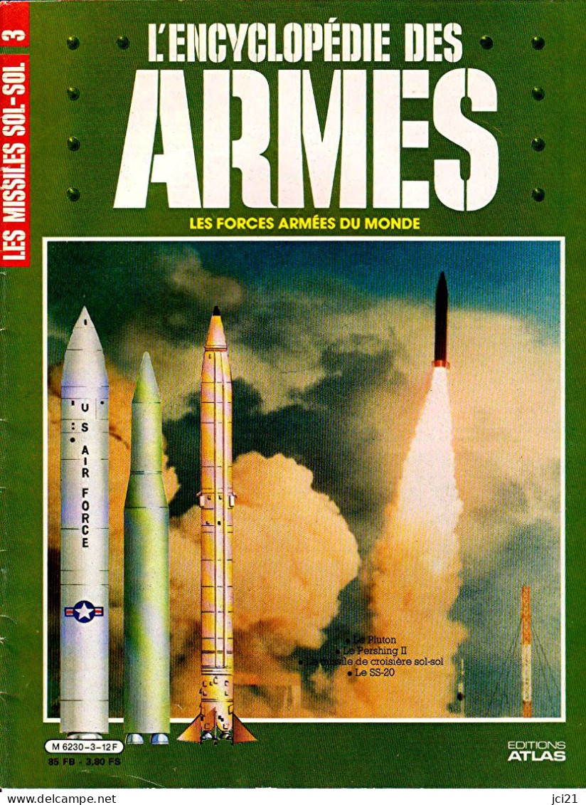 Fascicule N°3 "Encyclopédie Des Armes" Les Missiles Sol-Sol De 1984 _RL55 - Français