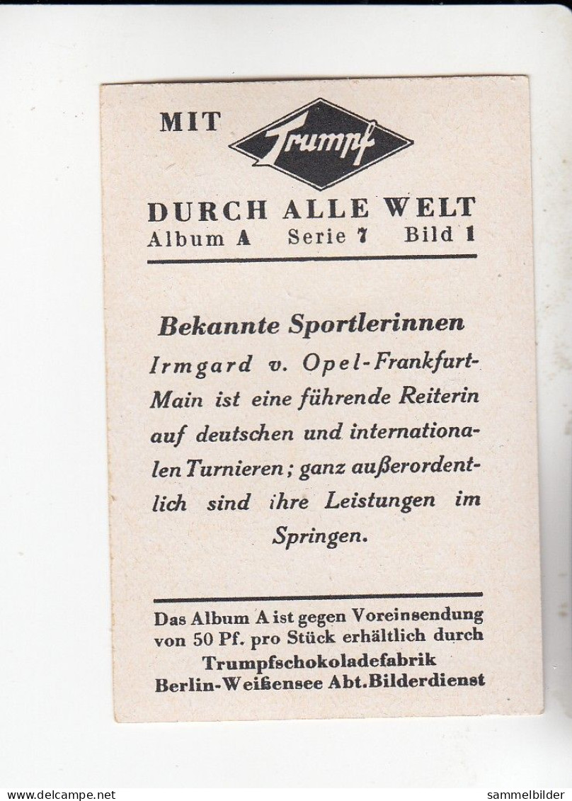 Mit Trumpf Durch Alle Welt Bekannte Sportlerinnen Irmgard V Opel Frankfurt   A Serie 7 #1 Von 1933 - Other Brands