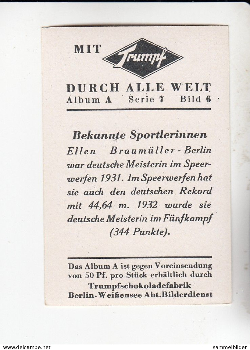 Mit Trumpf Durch Alle Welt Bekannte Sportlerinnen Ellen Braumüller Sperrwurf     A Serie 7 #6 Von 1933 - Sigarette (marche)