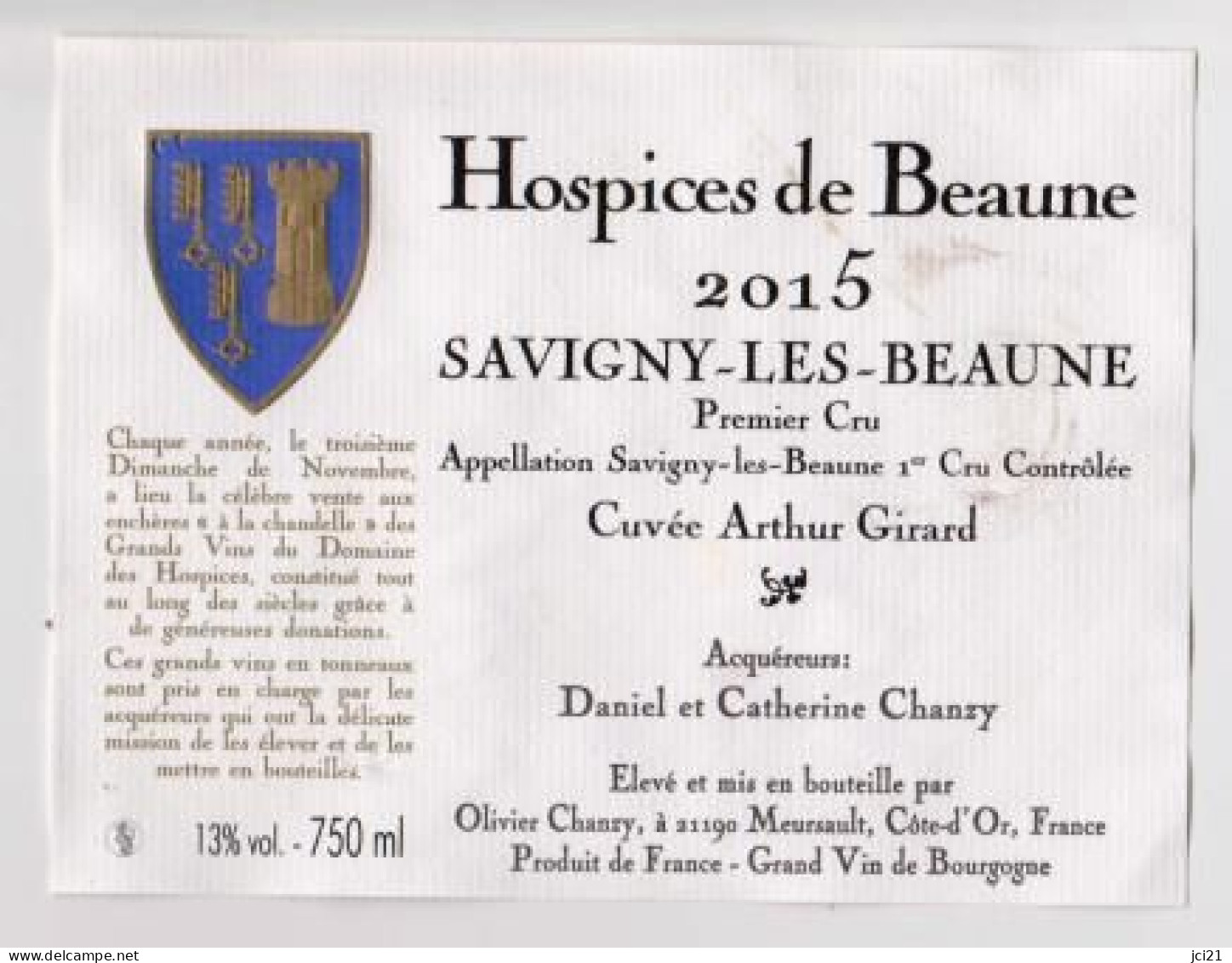 Etiquette HOSPICES DE BEAUNE " SAVIGNY-LES-BEAUNE 1er Cru 2015 - Cuvée Arthur Girard "  (2738)_ev706 - Bourgogne