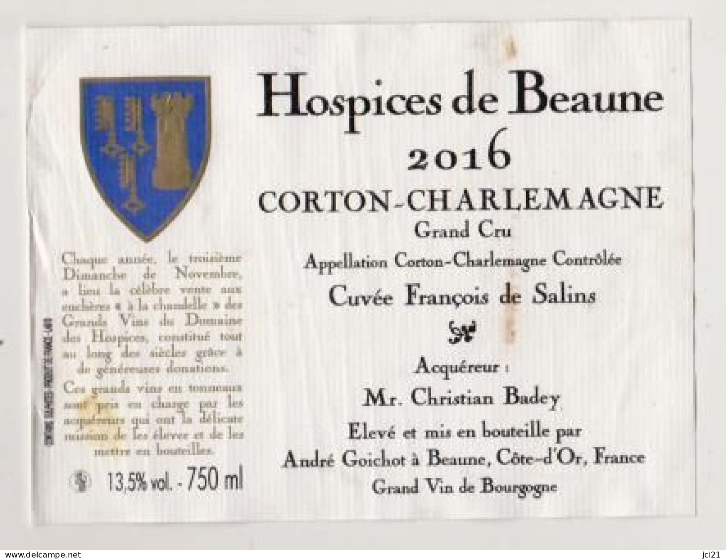 Etiquette HOSPICES DE BEAUNE " CORTON-CHARLEMAGNE Grand Cru 2016 - Cuvée François De Salins "  (2682)_ev702 - Bourgogne